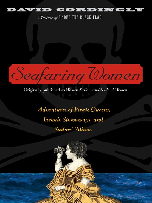Title details for Seafaring Women by David Cordingly - Wait list